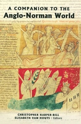 Companion to the Anglo-Norman World (inbunden)