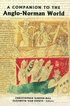 Companion to the Anglo-Norman World