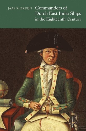Commanders of Dutch East India Ships in the Eighteenth Century (hftad)