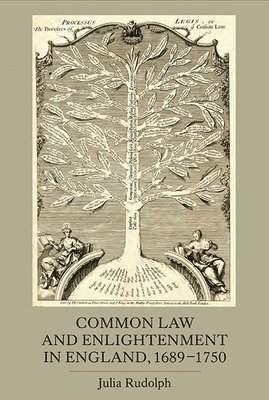 Common Law and Enlightenment in England, 1689-1750 (inbunden)
