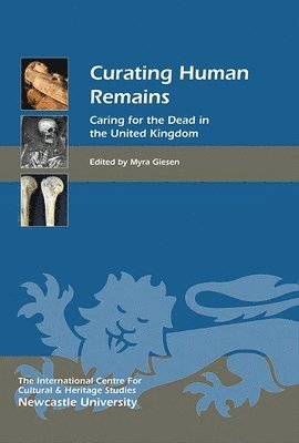 Curating Human Remains (inbunden)
