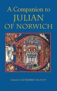 A Companion to Julian of Norwich (inbunden)