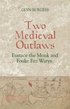 Two Medieval Outlaws