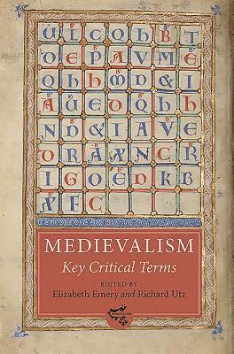 Medievalism: Key Critical Terms: 5 (hftad)