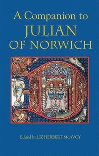 A Companion to Julian of Norwich (hftad)