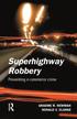 Superhighway Robbery