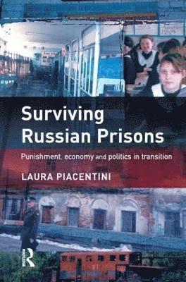 Surviving Russian Prisons (inbunden)