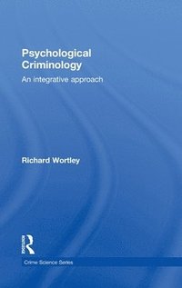 Psychological Criminology (inbunden)