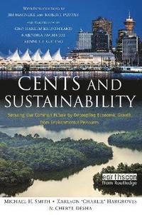Cents and Sustainability (inbunden)