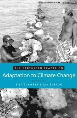 Earthscan Reader on Adaptation to Climate Change (inbunden)