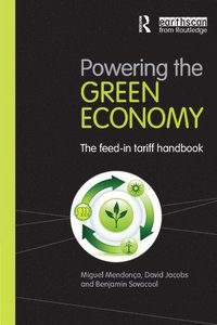 Powering the Green Economy (inbunden)