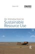 An Introduction to Sustainable Resource Use