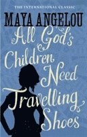 All God's Children Need Travelling Shoes (hftad)