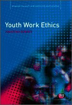 Youth Work Ethics (h�ftad)