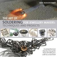 The Art of Soldering for Jewellery Makers (hftad)