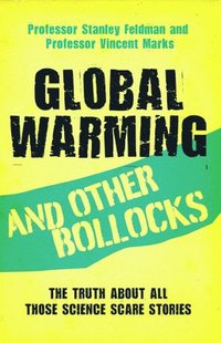 Global Warming and Other Bollocks (hftad)