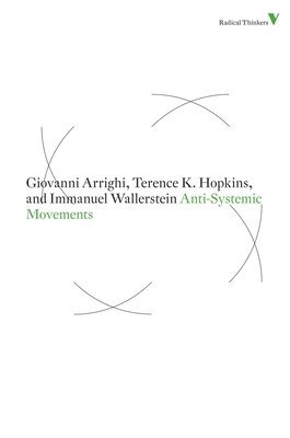 Anti-Systemic Movements (inbunden)