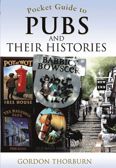 Pocket Guide to Pubs and Their Histories (e-bok)