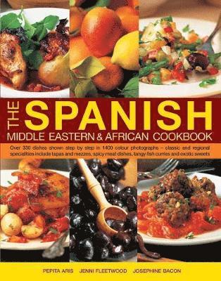 The Spanish, Middle Eastern & African Cookbook (inbunden)