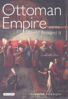 The Ottoman Empire and the World Around it (hftad)