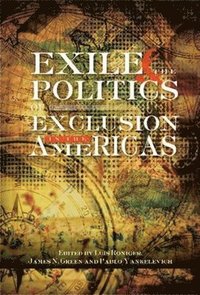 Exile and the Politics of Exclusion in the Americas (hftad)