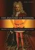 Anatomy of Fashion