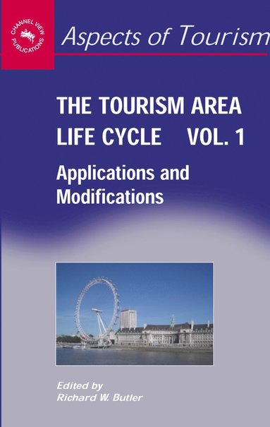 Tourism Area Life Cycle, Vol. 1