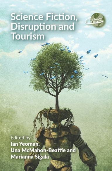 Science Fiction, Disruption and Tourism (häftad)