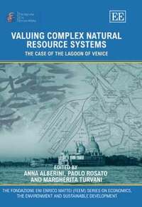 Valuing Complex Natural Resource Systems (inbunden)