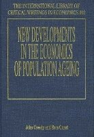 New Developments in the Economics of Population Ageing (inbunden)