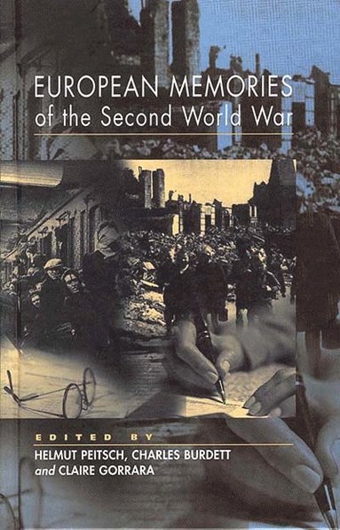 European Memories of the Second World War (h�ftad)