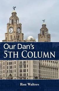 Our Dan's 5th Column (häftad)