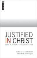 Justified in Christ (häftad)