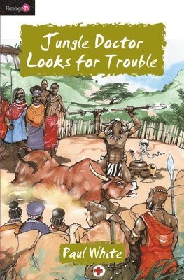 Jungle Doctor Looks for Trouble (häftad)