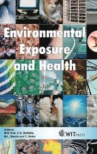 Environmental Exposure and Health (inbunden)