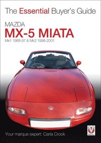 Essential Buyers Guide Mazda Mx-5 Miata (hftad)