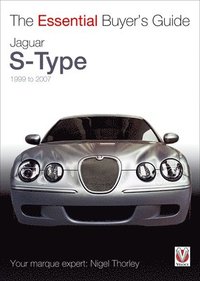 The Essential Buyers Guide Jaguar S-Type 1999 to 2007 (hftad)