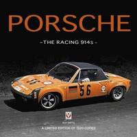 Porsche - The Racing 914s (inbunden)