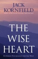 The Wise Heart (häftad)