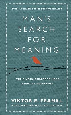 Man's Search For Meaning (inbunden)