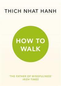 How To Walk (häftad)