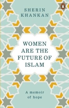 Women are the Future of Islam (hftad)