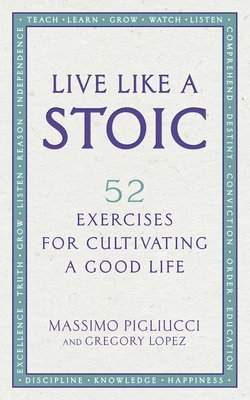 Live Like A Stoic (häftad)