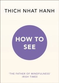 How to See (häftad)
