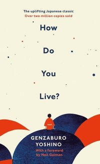 How Do You Live? (inbunden)