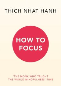 How to Focus (häftad)