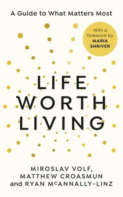 Life Worth Living (inbunden)