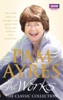 Pam Ayres - The Works: The Classic Collection (hftad)