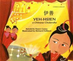 Yeh-Hsien a Chinese Cinderella in Chinese and English (häftad)