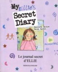 Ellie's secret diary/Le journal secret d'Ellie (häftad)
